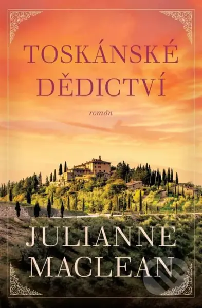 Toskánské dědictví - Julianne MacLean - kniha z kategorie Romantická
