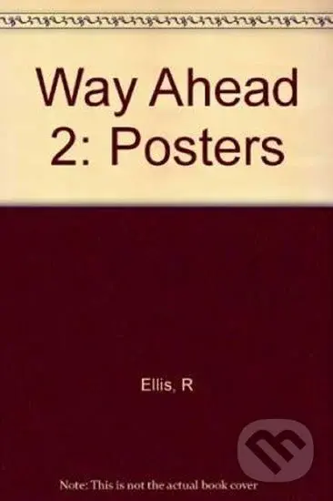 Way Ahead (new ed.) Level 2: Posters - Printha Ellis