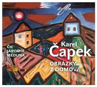 Obrázky z domova - Karel Čapek - audiokniha z kategorie Beletrie