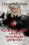 Adam ze Zbraslavi a případ královského levobočka - Hana Whitton - kniha z kategorie Detektivky, thrillery a horory