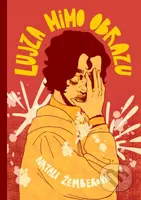 Lujza mimo obrazu - Natali Žemberová, Natali Žemberová (ilustrátor) - kniha z kategorie Společenská beletrie