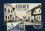 Odry včera a dnes I. - Adam Hubáček