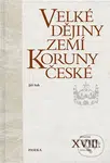 Velké dějiny zemí Koruny české XVIII. - Jiří Suk - kniha z kategorie 20. století