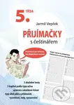 Přijímačky s češtinářem – 5. třída - Jarmil Vepřek