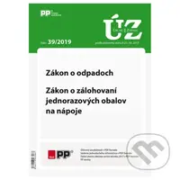 Úplne znenia zákonov 39/2019 (Zákon o odpadoch, Zákon o zálohovaní jednorazových obalov na nápoje)