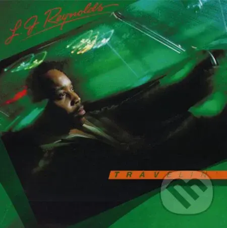 L.J. Reynolds:  Travelin´ LP - L.J. Reynolds