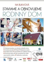 Staviame a obnovujeme rodinný dom (Praktické rady stavebníkom) - kniha z kategorie Stavebnictví