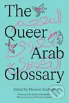 The Queer Arab Glossary - Marwan (Il) Kaabour - kniha z kategorie Humanitní a společenské vědy