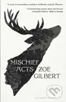 Mischief Acts ('Joyous' THE TIMES, Best summer reads 2022) - kniha z kategorie Společenská beletrie