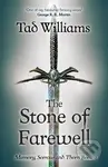 Stone of Farewell (Memory, Sorrow & Thorn 2) - Tad Williams