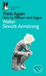 Think Again - Walter Sinnott-Armstrong - kniha z kategorie Filozofie