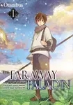 The Faraway Paladin (Manga) Omnibus 1 - Kanata Yanagino - kniha z kategorie Komiksy