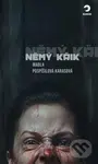 Němý křik - Madla Karasová Pospíšilová - kniha z kategorie Horory