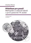Příležitost pro poezii (Blahopřání a oslavné básně v první polovině 19. století) - kniha z kategorie Literární věda