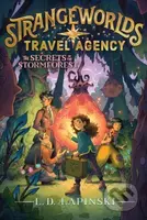 The Secrets of the Stormforest - L. D. Lapinski - kniha z kategorie Pro děti