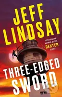 Three-Edged Sword (Riley Wolfe Thriller) - Jeff Lindsay - kniha z kategorie Detektivky, thrillery a horory