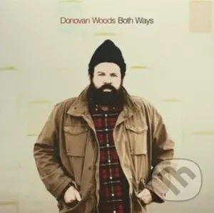 Donovan Woods:  Both Ways (gold) LP - Donovan Woods