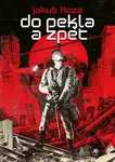 Do pekla a zpět - Jakub Hoza - e-kniha