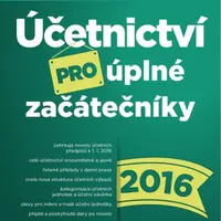Účetnictví pro úplné začátečníky 2016 - Pavel Novotný - e-kniha
