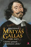 Matyáš Gallas (1588–1647) - Robert Rebitsch