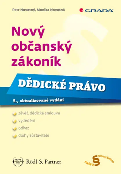 Nový občanský zákoník - Dědické právo - Petr Novotný, Monika Novotná - e-kniha