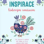 Kreativní inspirace lidovým uměním - Waycott Flora