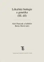 Lékařská biologie a genetika (III. díl) - Berta Otová, Panczak Aleš - e-kniha