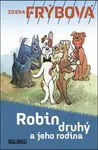 Robin Druhý a jeho rodina - Zdena Frýbová