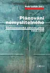 Plánování nemyslitelného - Petr Luňák
