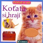 Koťata si hrají - Pohlaď si mě
