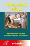 Teologie těla - Jan Pavel II.