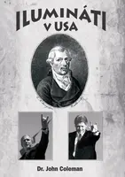 Ilumináti v USA - John Coleman