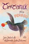 Čimčarák plus ptačí pexeso - Jan Juhaňák, Stanislav Juhaňák