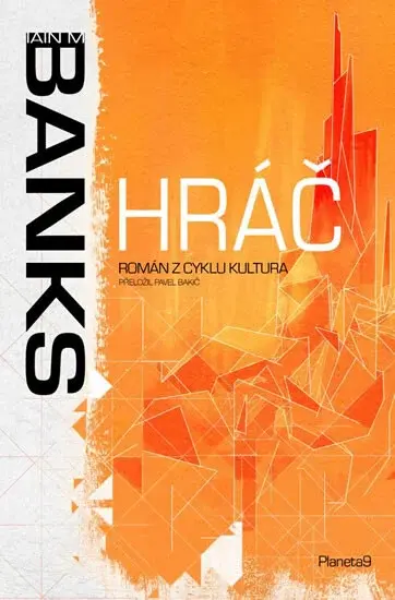 Hráč - Kultura 02 - Iain M. Banks