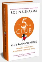Klub ranních vítězů - Robin S. Sharma