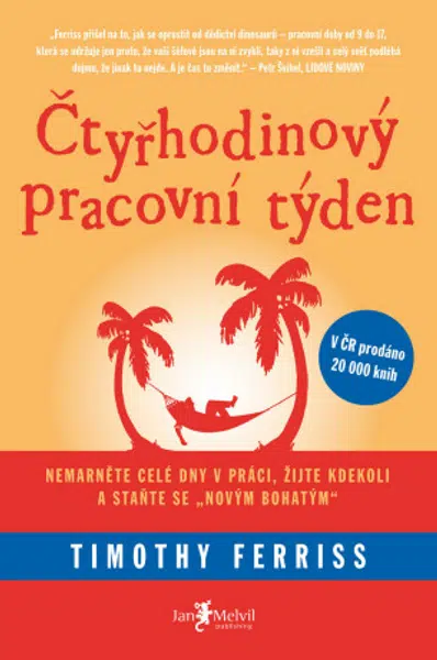 Čtyřhodinový pracovní týden - Timothy Ferris