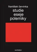 Studie, eseje, polemiky - František Červinka