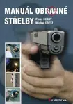 Manuál obranné střelby - Pavel Černý, Michal Goetz - e-kniha