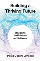 Building a Thriving Future - Paola Cecchi-Dimeglio