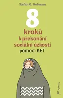 8 kroků k překonání sociální úzkosti - Stefan G. Hoffman