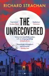 The Unrecovered - Richard Strachan