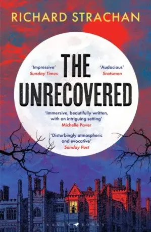 The Unrecovered - Richard Strachan