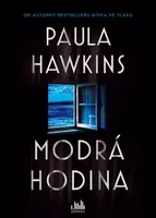 Modrá hodina - Paula Hawkins
