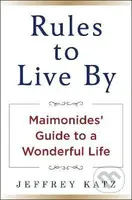 RULES TO LIVE BY - Jeffrey Katz