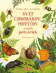 SVET CHROBÁKOV, MOTÝĽOV a iných potvoriek - Kniha samolepiek