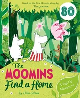 The Moomins Find a Home: A Pop-Up Adventure (Defekt) - Macmillan Children's Books