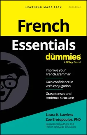 French Essentials For Dummies - Zoe  Erotopoulos, Laura K.  Lawless