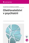 E-kniha: Ošetřovatelství v psychiatrii od Petr Tomáš