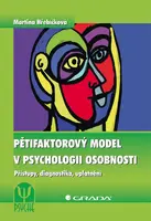 E-kniha: Pětifaktorový model v psychologii osobnosti od Hřebíčková Martina