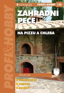E-kniha: Zahradní pece na pizzu a chleba od Vlk Václav